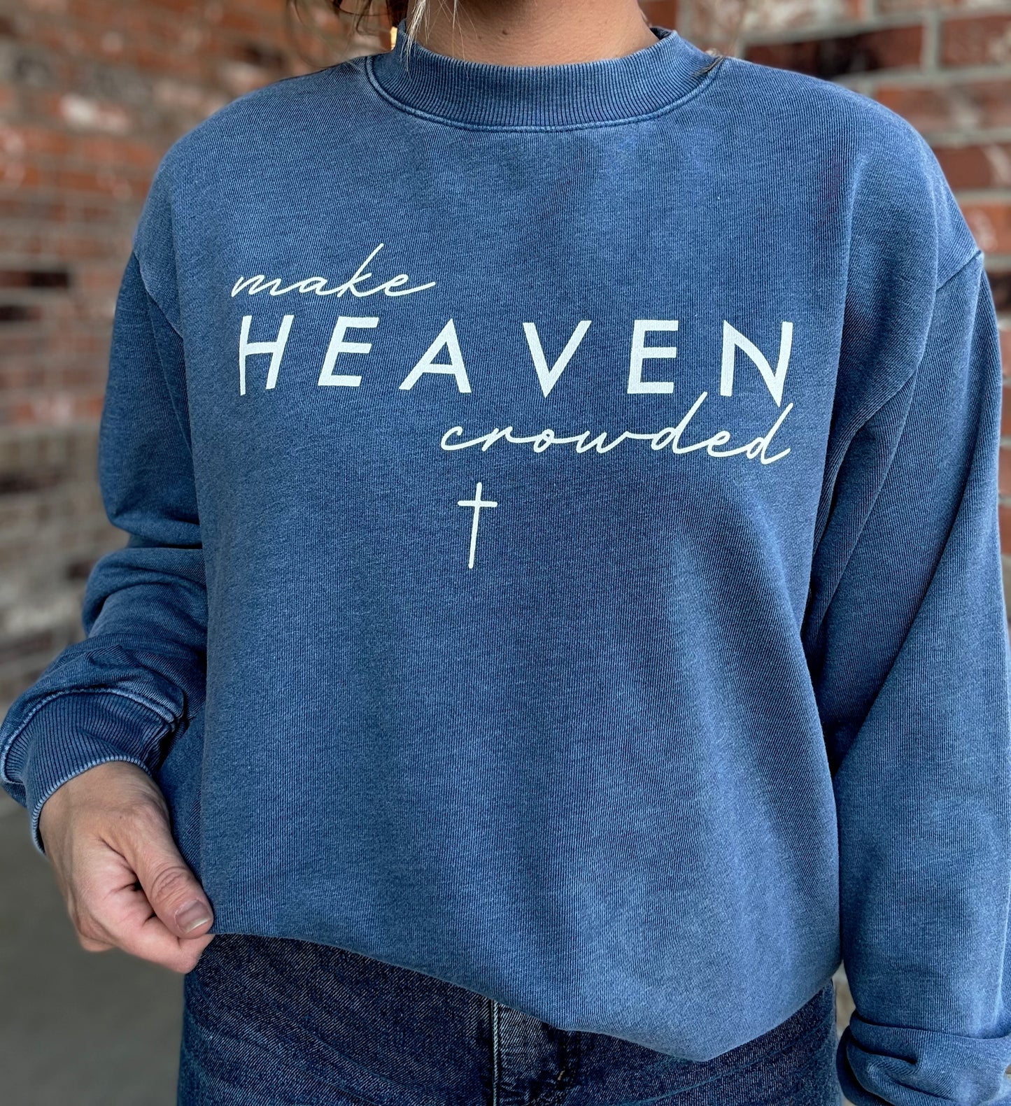 Make Heaven Crowded Sweatshirt (Denim Blue)